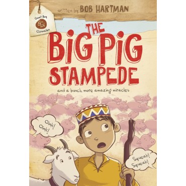 The Big Pig Stampede HB - Bob Hartman